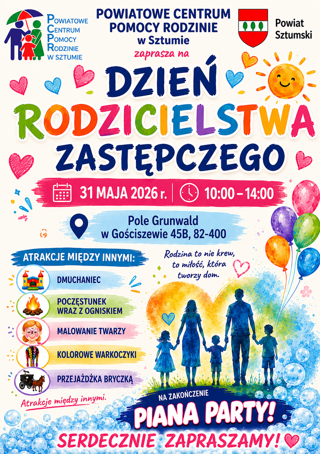 Grafika przedstawia plakat zapraszający rodziny zastępcze z terenu powiatu sztumskiego do uczestnictwa w „Dniu Rodzicielstwa Zastępczego”, które odbędzie się 31.05.2026r. Grafika przedstawia plakat