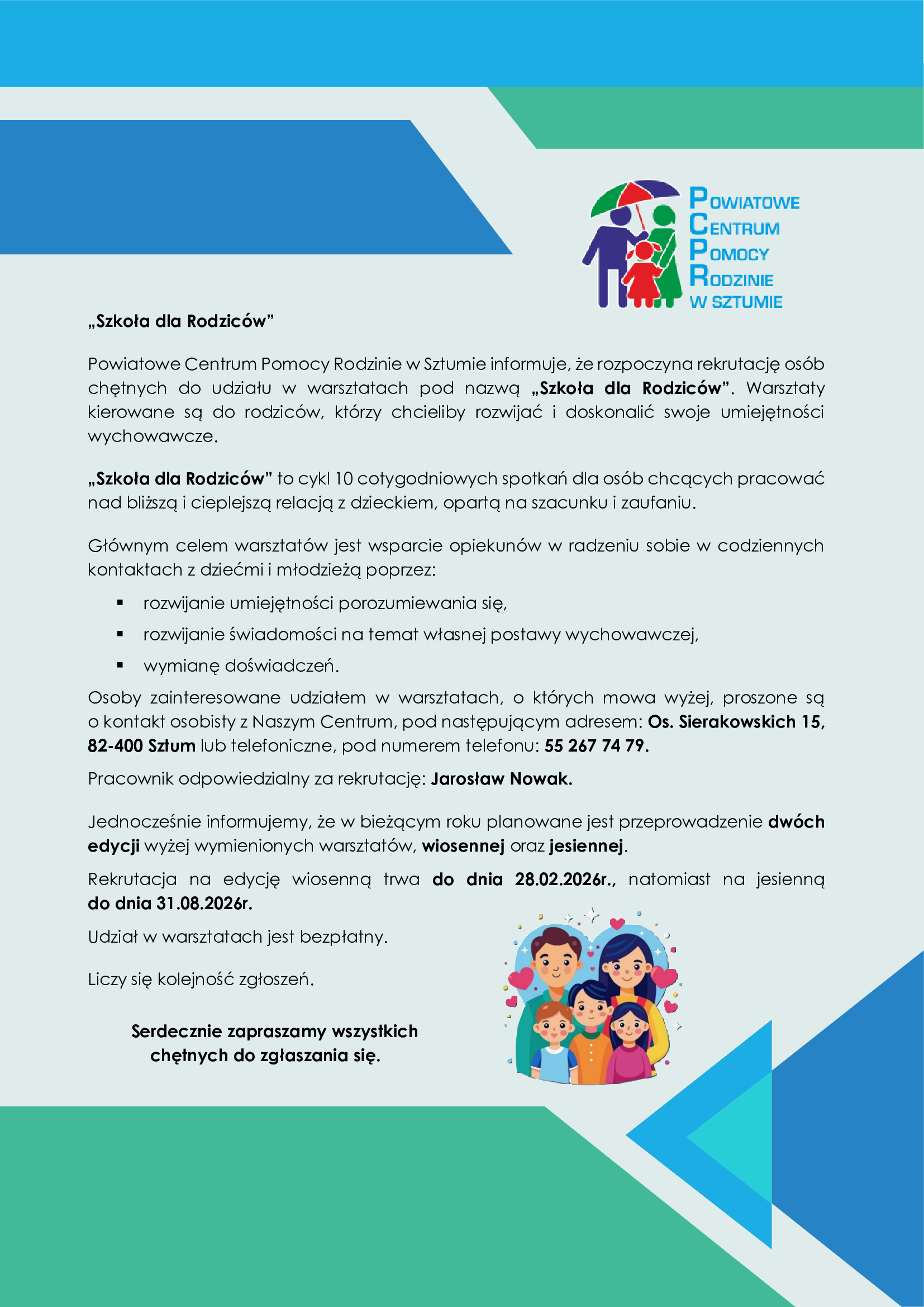 Grafika przedstawia plakat dotyczący rekrutacji uczestników do warsztatów pod nazwą Szkoła dla Rodziców Grafika przedstawia plakat dotyczący rekrutacji uczestników do warsztatów pod nazwą Szkoła dla Rodziców.jpg