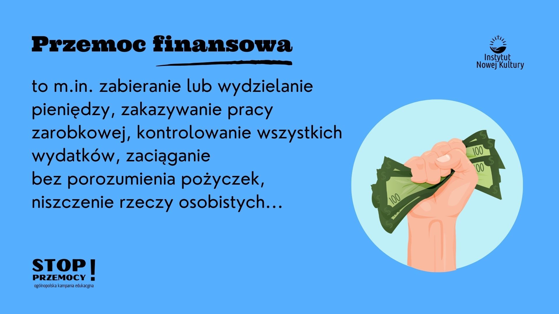 Grafika przedstawia plakat opisujący czym jest przemoc finansowa grafika01_przemoc_finansowa_poziom.jpg